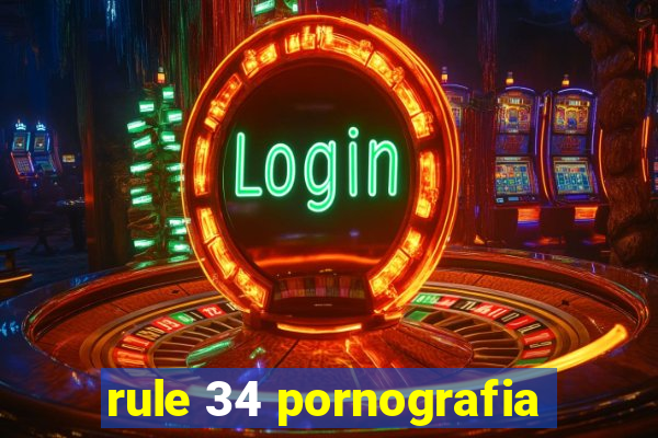 rule 34 pornografia